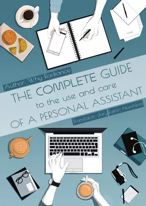 The Complete Guide to the Use and Care of a Personal Assistant